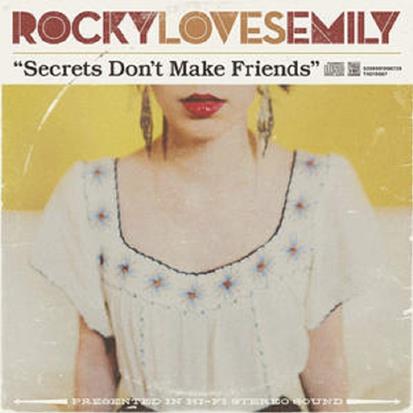 RockyLovesEmily-SecretsDontMakeFriends[WAV+CUE]