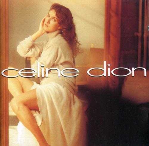 席琳·迪翁《CelineDion》1992[WAV+CUE/整轨]